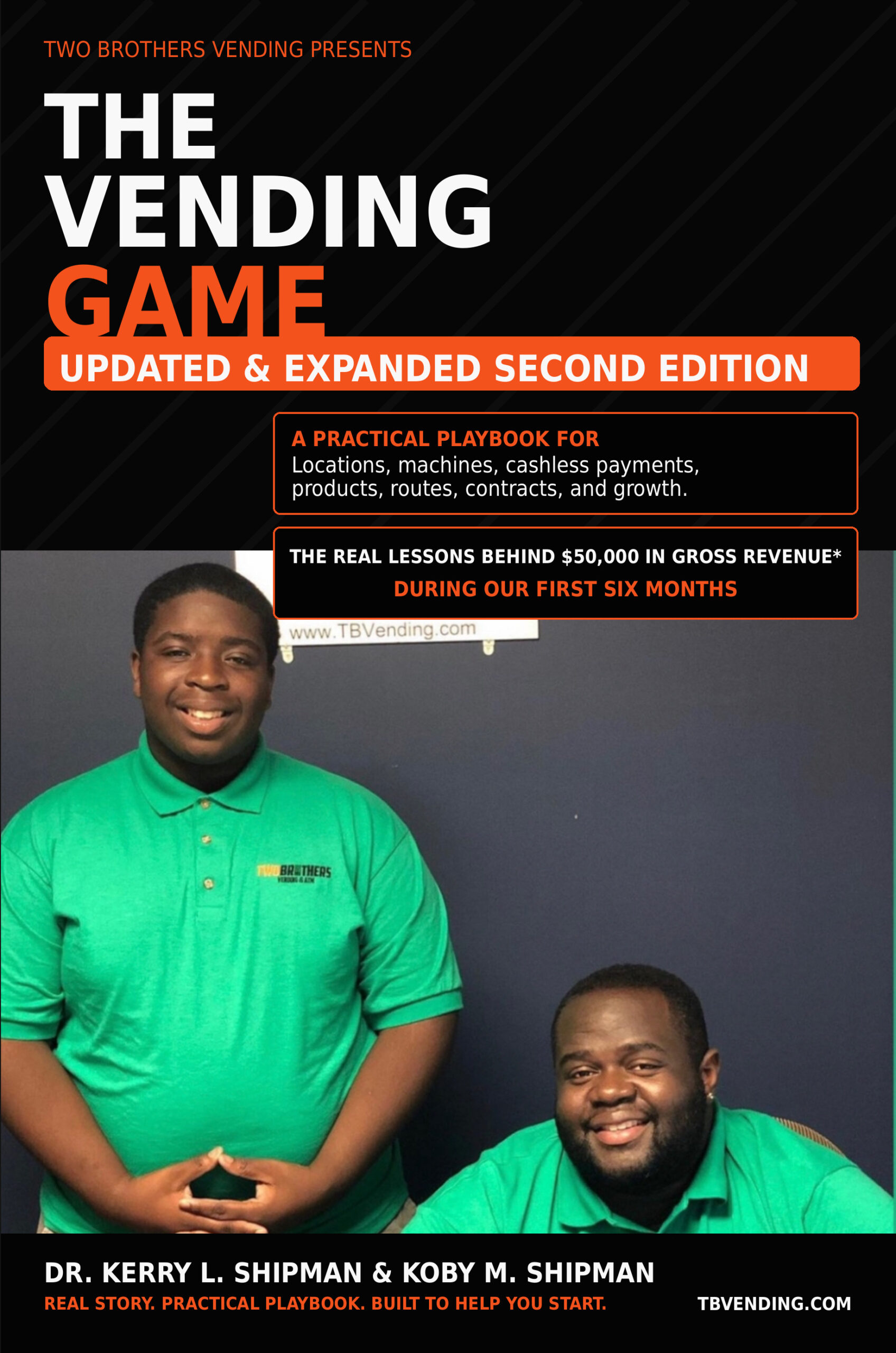 Cover of The Vending Game Updated and Expanded Second Edition 2026 by Dr. Kerry L. Shipman and Koby M. Shipman